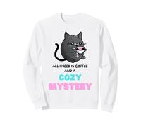 Tout ce Dont J'Ai Besoin, C'est d'un café et d'un Lecteur de Crime Douillet et mystérieux Sweatshirt