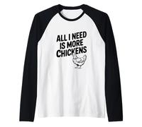 Tout ce Dont J'Ai Besoin, C'est d'une Vie de Ferme Amusante de Plus de Poulets Manche Raglan