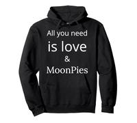 Tout ce Dont tu as Besoin C'est d'aimer Moon Pies Sweat à Capuche