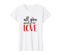 Tout ce Dont tu as Besoin, C'est d'aimer Valentine T-Shirt
