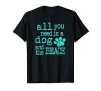 Tout ce Dont tu as Besoin C'est d'un Chien et de la Plage T-Shirt Graphique avec Valeur