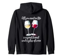 Tout ce Dont tu as Besoin dans la Vie, C'est d'un Bon ami et d'un Verre de vin Sweat à Capuche