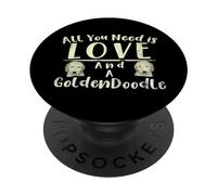 Tout ce Dont Vous Avez Besoin C'est de l'amour et d'un Goldendoodle PopSockets PopGrip Adhésif