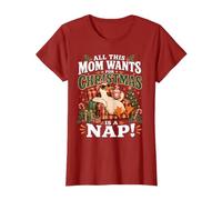 Tout ce Que Cette Maman Veut pour Noël, C'est Une Sieste T-Shirt