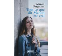 Tout ce que dit Manon est vrai