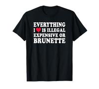 Tout ce que j'aime est illégal cher ou brune GF T-Shirt