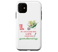 Tout ce Que Je Dois Savoir sur Le Jardinage de Vie pour Les jardiniers Coque pour iPhone 11