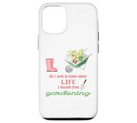 Tout ce Que Je Dois Savoir sur Le Jardinage de Vie pour Les jardiniers Coque pour iPhone 12/12 Pro