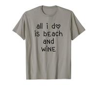 Tout ce Que Je Fais C'est la Plage et Le vin T-Shirt