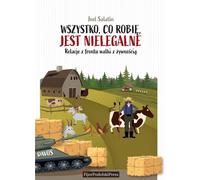 Tout ce que je fais est illégal
