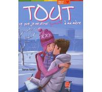 Tout ce que je ne dirai jamais à ma mère