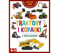 Tout ce que je sais Tracteurs et excavateurs - (Buch auf Polnisch)