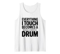 Tout ce Que Je Touche Devient Un Tambour Débardeur