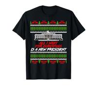 Tout ce Que Je Veux à Noël c’est Un président drôle T-Shirt