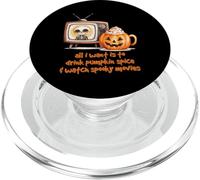 Tout ce Que Je Veux, C'est Boire des épices à la Citrouille et Regarder des Films effrayants PopSockets PopGrip pour MagSafe