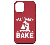 Tout ce Que Je Veux C'est Cuisiner - Funny Baking Coque pour iPhone 12/12 Pro