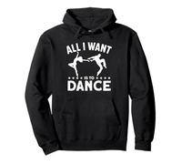 Tout ce Que Je Veux C'est Danser Sweat à Capuche