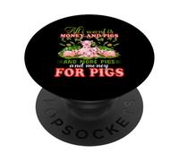 Tout ce Que Je Veux C'est de l'argent et des cochons et Encore des cochons et de l'argent pour Les cochons PopSockets PopGrip Adhésif