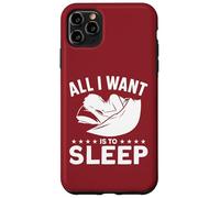 Tout ce Que Je Veux C'est Dormir Coque pour iPhone 11 Pro Max