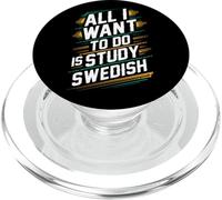 Tout ce Que Je Veux Faire, C'est étudier la Langue suédoise | Learner Pride PopSockets PopGrip pour MagSafe