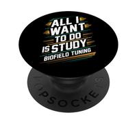 Tout ce Que Je Veux Faire, C'est étudier l'énergie de réglage Biofield PopSockets PopGrip Adhésif