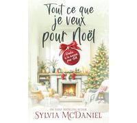Tout ce que je veux pour Noël