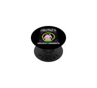 Tout ce Que Je Veux pour Noël, ce sont des Desserts des fêtes Dessert Amusant PopSockets PopGrip Adhésif