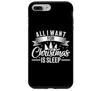 Tout ce Que Je Veux pour Noël C'est Dormir, des Vacances drôles et fatiguées Coque pour iPhone 7 Plus/8 Plus