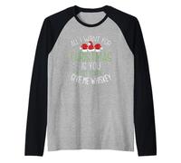 Tout ce Que Je Veux pour Noël, C'est du Whisky et Un Noël Sarcastique Manche Raglan