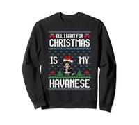 Tout ce que je veux pour Noël, c'est mon Bichon Havanais Sweatshirt