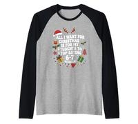 Tout ce Que Je Veux pour Noël, C'est Que Mes élèves arrêtent de dire 6 7 Manche Raglan