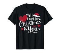 Tout ce que je veux pour Noël c'est toi T-Shirt