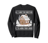 Tout ce Que Je Veux pour Noël, C'est Travailler à la Maison, Un Pull Laid Sweatshirt