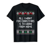 Tout ce Que Je Veux pour Noël, C'est Travailler à la Maison, Un Pull Laid T-Shirt Graphique avec Valeur