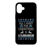 Tout ce Que Je Veux pour Noël, C'est Un Million de Dollars en espèces Coque pour iPhone 16 Plus