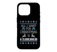 Tout ce Que Je Veux pour Noël, C'est Un Million de Dollars en espèces Coque pour iPhone 16 Pro