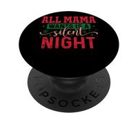 Tout ce Que Maman Veut, C'est Une Nuit silencieuse PopSockets PopGrip Adhésif