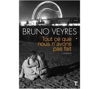 Tout ce que nous n'avons pas fait