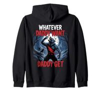 Tout ce Que Papa Veut, Papa obtient Un mème de Loup-Garou drôle Sweat à Capuche