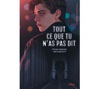 Maxime Girardeau – Tout ce que tu n'as pas dit – Roman adolescent – Broché