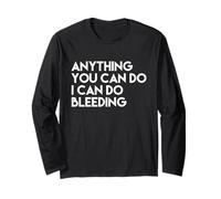 Tout ce Que tu Peux Faire, Je Peux Le Faire, saigner Manche Longue