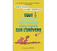 Tout ce que vous avez toujours voulu savoir sur l'Univers - Daniel Whiteson - Flammarion - Poche - Essai