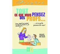 Tout ce que vous pensez des profs