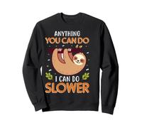 Tout ce Que Vous Pouvez Faire, Je Peux Faire Plus Lentement Sweatshirt