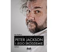 Tout ce que vous pouvez imaginer : Peter Jackson et sa Terre du Milieu