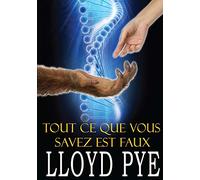 Tout ce que vous savez est faux