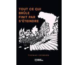 Tout ce qui brûle finit par s'éteindre