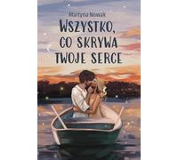 Tout ce qui cache ton cœur Martyna Nowak (Buch auf Polnisch)