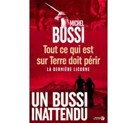 Tout ce qui est sur terre doit périr - Michel Bussi - Presses De La Cite - broché - Roman