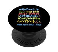 Tout ce Qui est Vrai, Noble, Droit Pur, Philippiens 4 : 8, Verset 8 PopSockets PopGrip Adhésif